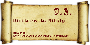 Dimitrievits Mihály névjegykártya
